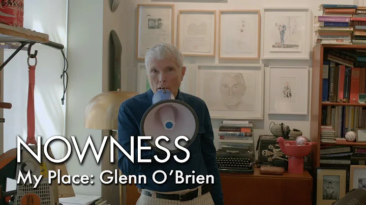 My Place: Glenn O'Brien