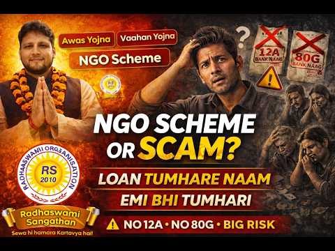 "Loan Tumhare Naam, EMI Bhi Tumhari | NGO Scam Exposed” Radhaswami sangathan" radhaswami NGO