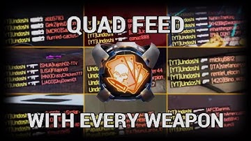 A Quad Feed with EVERY Weapon on BO3