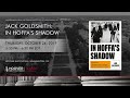 Hoover DC Book Discussion: Jack Goldsmith on "In Hoffa's Shadow"