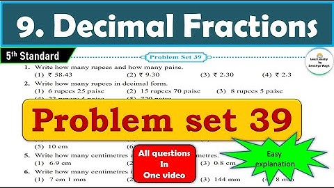 Problem set 39 | Decimal Fractions | Chapter 9 | 5th standard | Maths
