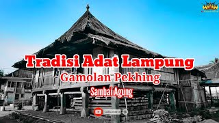 Tradisi Adat Lampung | Gamolan Pekhing | Sambai Agung | Lampung Barat |