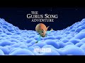 The gurus song adventure trailer 