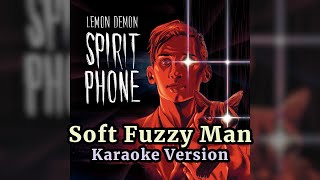 Soft Fuzzy Man (Lemon Demon) - Remastered Karaoke