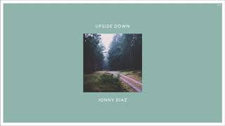 07 Jonny Diaz - Upside Down