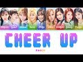 TWICE (트와이스) - CHEER UP [Color Coded Lyrics/Han/Rom/Eng]