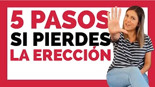 ¿QUÉ HACER si NO SE ME LEVANTA? 🤔| 5 PASOS para Recuperar la Erección en Medio de la Relación💪