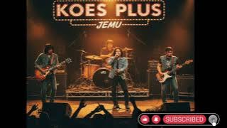 🎵 KOES PLUS - JEMU ( ROCK BLUES VERSION COVER ) #koesplus #jemu