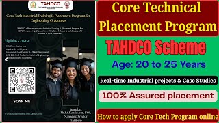 Core Tech Placement Program-2025 | how to apply Core Technical Placement Program | tahdco scheme screenshot 2