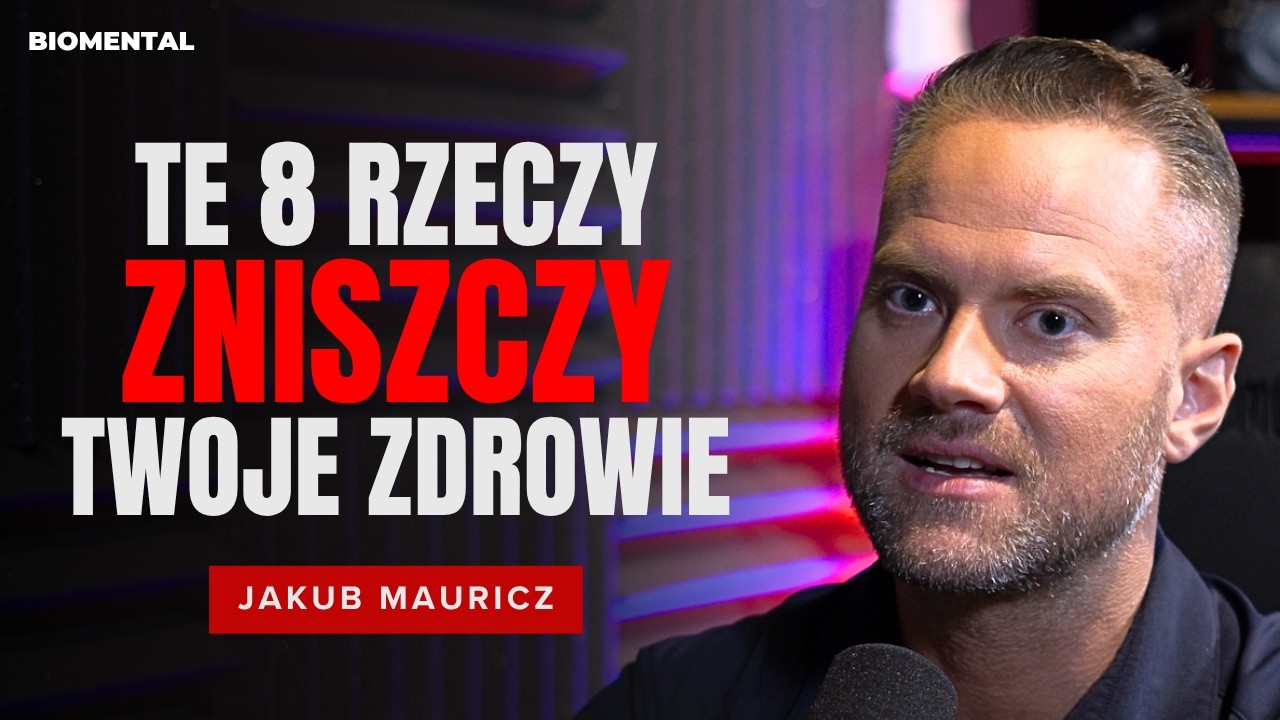 Te rzeczy sprawiają, że będziesz chory - Jakub Mauricz