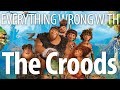 Everything Wrong With The Croods In 14 Minutes Or Less