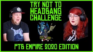 SeddzSayz takes on the PTB Empire Try Not To Headbang Challenge!