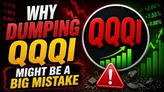 Why Dumping QQQI Might Be a Big Mistake