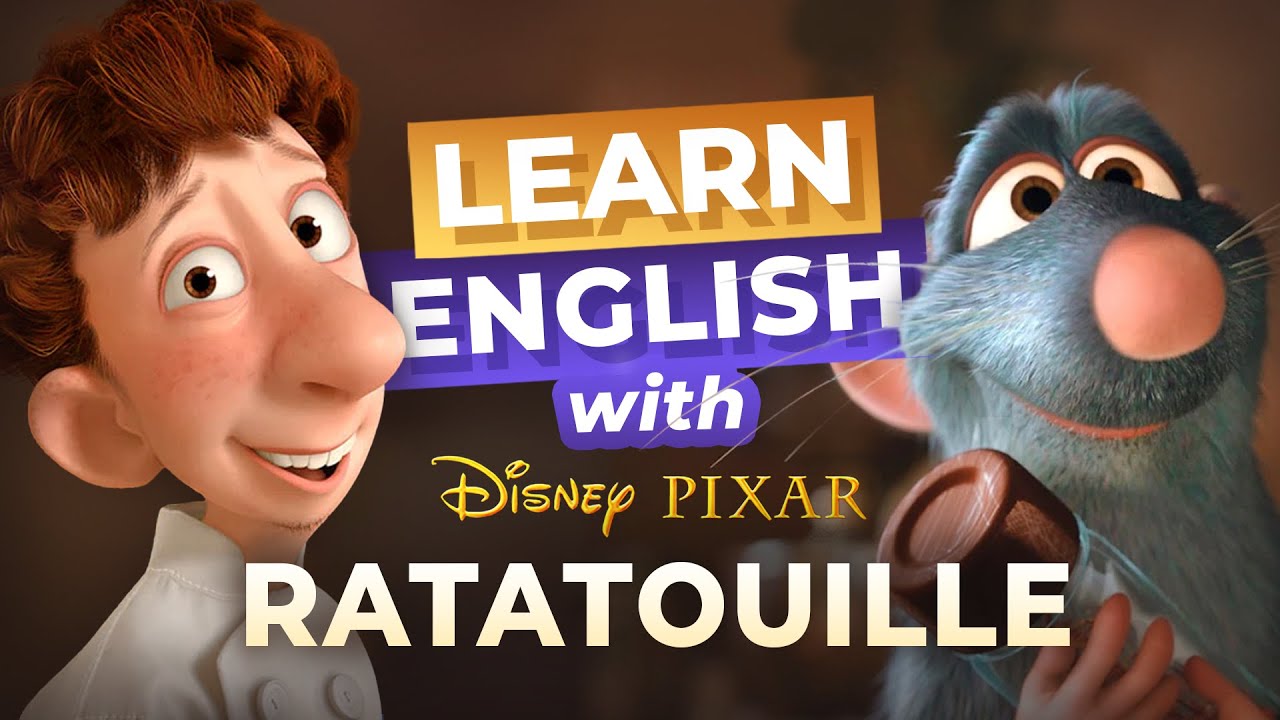 Learn English with RATATOUILLE — Remy Meets Linguini