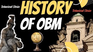 This History of Organizational Behavior Management