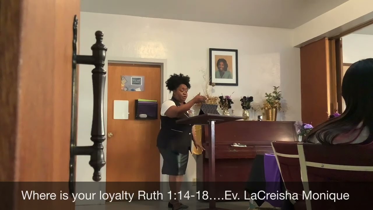 No Sista Left Behind Wkshp 3/21/26 Where Is Your #Loyalty Ruth 1:14-18 #preaching #motivation