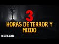 3 Horas De Terror Y Miedo | Historias De Terror | RELATOS DE TERROR EVD | MARATONES DE TERROR