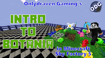 Minecraft - Sky Factory 5 - Introduction to Botania - Getting Started