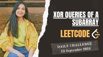 1310. XOR Queries of a Subarray | Leetcode Daily (POTD) 13 Sep 2024 | Java | Bit Manipulation | O(N)
