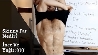 Skinny Fat Nedir Zayif Ama Yagli Ne Yapmali Yaglardan Kurtul Kas Yap Youtube