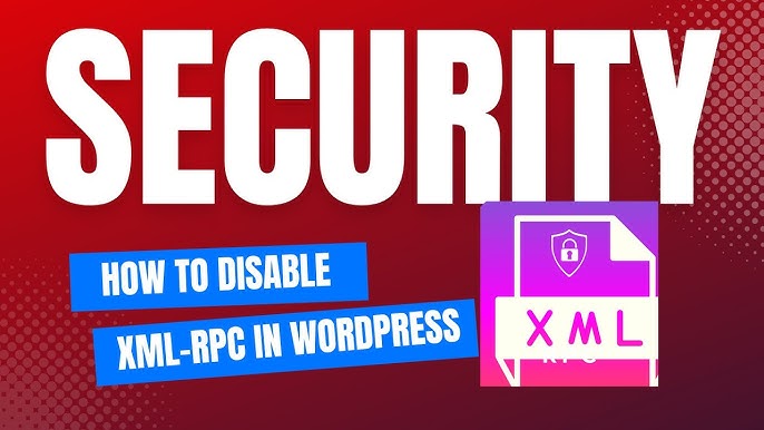 Desativar XML-RPC Quando Não Necessário para Reduzir Vulnerabilidades