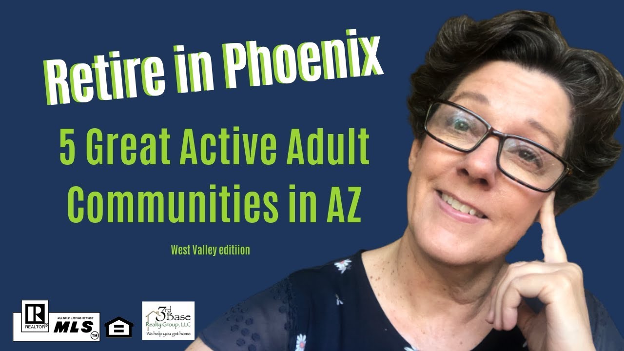 Retire in Phoenix - Active Adult Communities in Arizona