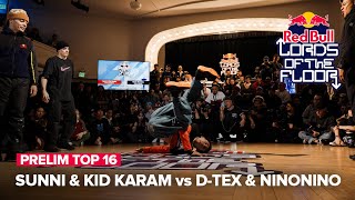 Sunni & Kid Karam vs D-Tex & Niñonino [PRELIM TOP 16] / Red Bull Lords of the Floor 2024