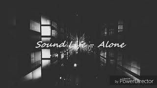 Sound Life - Alone