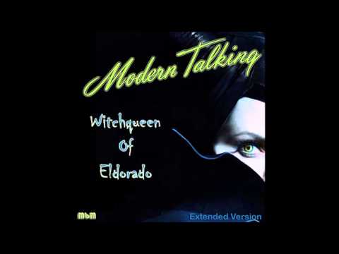 Modern Talking - Witchqueen Of Eldorado Extended Version (re-cut by Manaev)