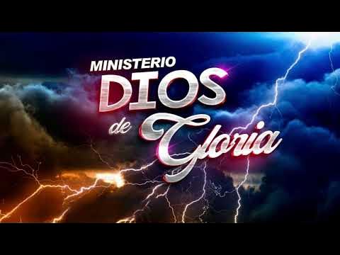 Ministerio Dios de Gloria