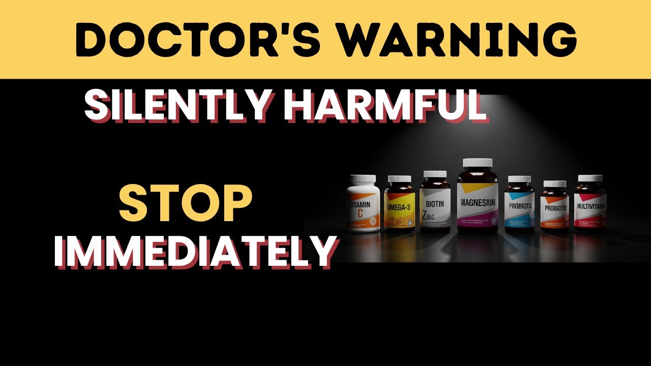 STOP Taking These 7 Supplements (A Doctor's Warning)