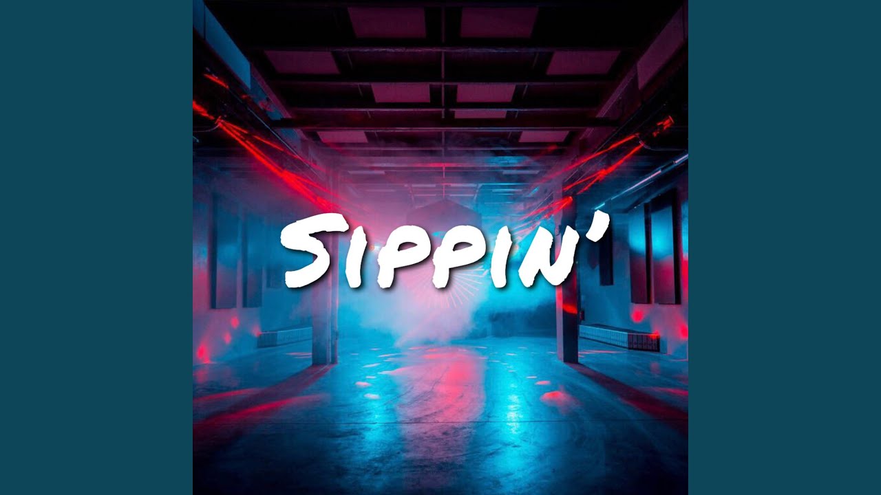 Watch Sippin’ on YouTube Watch Sippin’ on YouTube