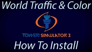 Tower! Simulator 3 - #4 Installing World Traffic & Color screenshot 1