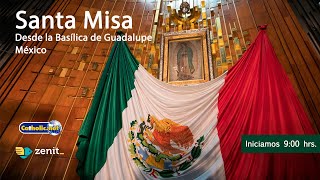 Misa de hoy desde la Basílica de Guadalupe 🇲🇽. Viernes 7/junio/2024 9:00 hrs.