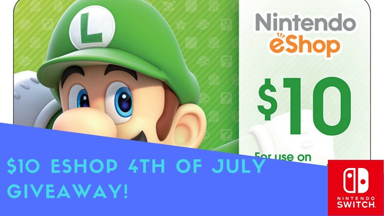 $10 ESHOP 4TH OF JULY GIVEAWAY! - YouTube