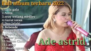 Ade Astrid garut intan||Full album terbaru 2022||Cover lagu||tanpa iklan