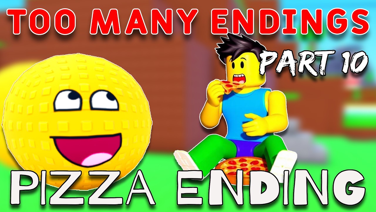 Too Many Endings - Pizza Ending - PART 10 [ROBLOX] - YouTube