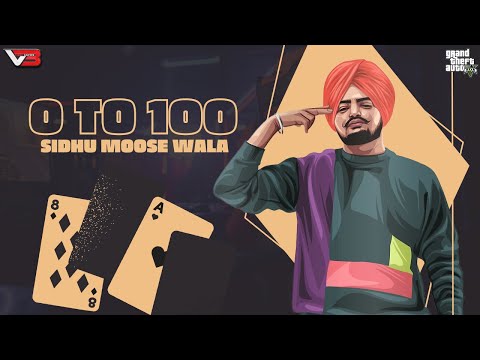 0 TO 100  Sidhu Moose Wala (GTA Punjabi Video)  | Latest Punjabi Songs 2023