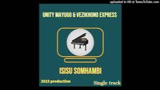 ISISU SOMHAMBI #UNITYMAYUGO