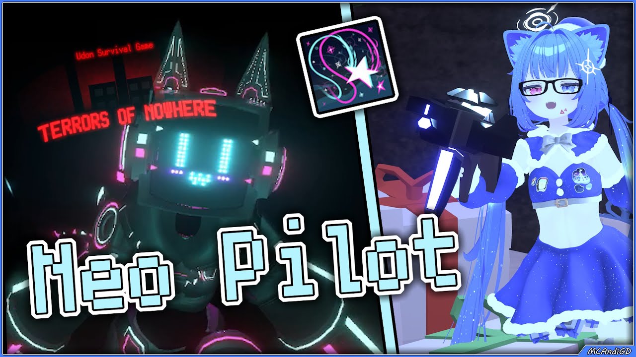 Terrors Of Nowhere - ⚡❄️ Neo Pilot ❄️⚡ NO MORE ORIBTALS WOO!!! :D | VRChat