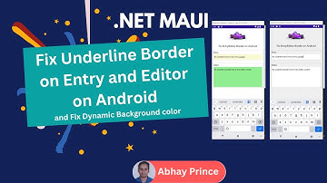 How to Remove Underline (Border) from Entry and Editor Textbox .NET MAUI Android | Abhay Prince