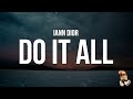 Iann Dior Do It All Lyrics mp3