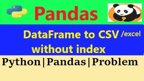 How to send data in csv/excel |DataFrame to csv| dataframe to csv without index |pandas dataframe