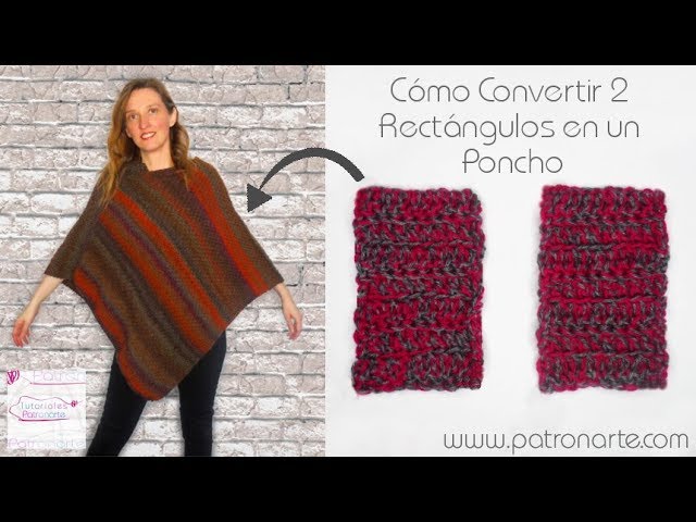 Cómo Convertir Rectángulos de Tejido en un Poncho - YouTube