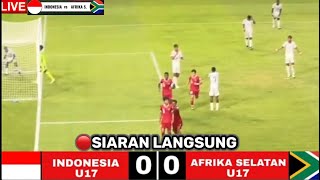 🔴LIVE STREAMING . INDONESIA VS AFRIKA SELATAN . PIALA KEMERDEKAAN 2025 TIMNAS U-17