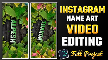 name video editing alight motion | name art video editing | trending Instagram reels editing 2024