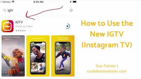 How to use the new IGTV App