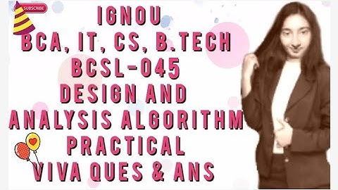 #IGNOU #BCA BCSL-045 LAB PRACTICAL viva important ques & ans #arpitashilpi #bcsl045 #viva  for 2022