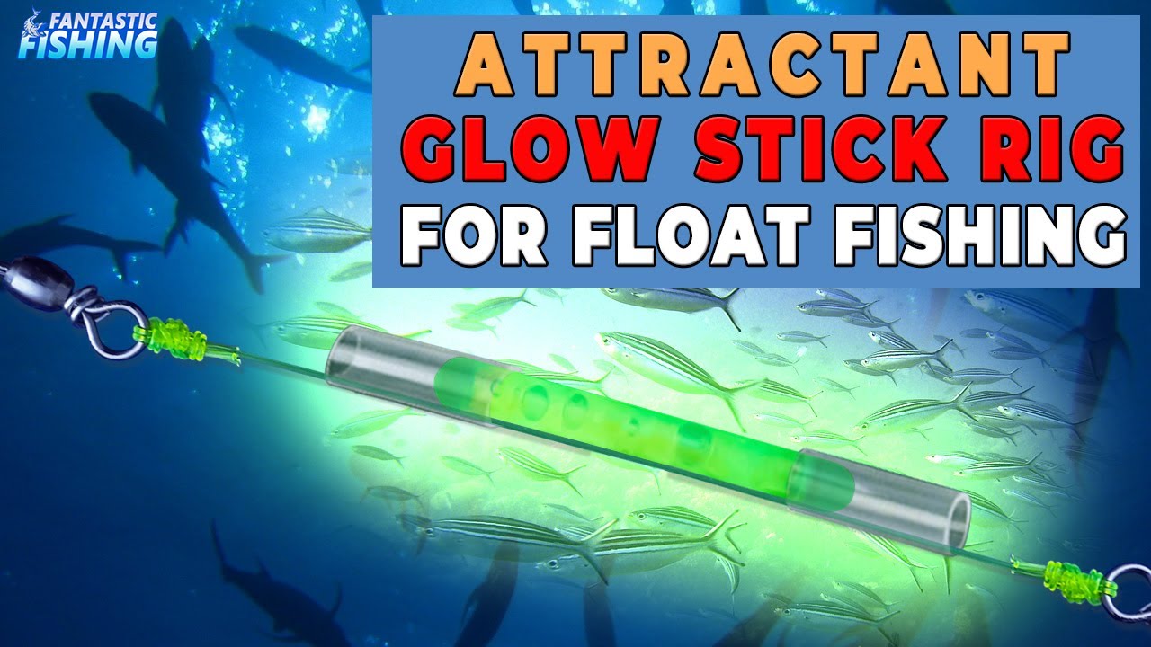 How to Build an Attractant Glow Stick Rig with Slip Float Bobber