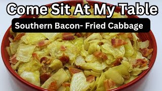 Southern BaconFried Cabbage  A MUST for New Year’s Day  A Long Time Southern Custom